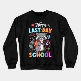 Happy Last Day of School Kid Teacher Cute raccoon Graduation Crewneck Sweatshirt